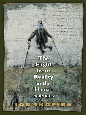 cover image of The Flight from Reality in the Human Sciences